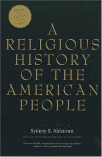 Image of A religious history of the American people / Sydney E. Ahlstrom.