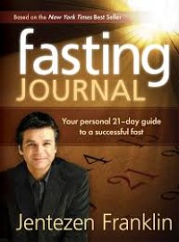 Image of Fasting journal / Jentezen Franklin.