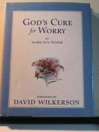 God's Cure for Worry / by Mark Guy Pearse