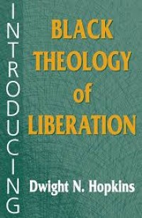 Image of Introducing Black theology of liberation / Dwight N. Hopkins.