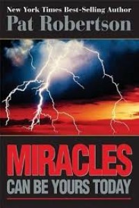 Image of Miracles can be yours today / Pat Robertson.
